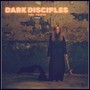 Dark Disciples (Explicit)