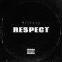 Respect (Explicit)