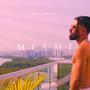 Miami (Explicit)