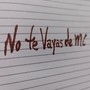 No Te Vayas de Mí