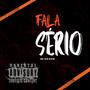 Fala sério (feat. Mc Mr. Bim) [Explicit]