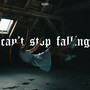 Can't Stop Falling