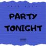 Party Tonight (Explicit)