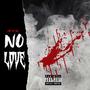 No Love (feat. JG Da Goldenchild) [Explicit]