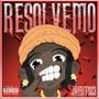 Resolvemo (feat. Ngeluz Torao & Honey Hood) [Explicit]