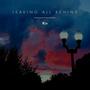 Leaving All Behind (Single)