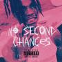 No Second Chances (Explicit)