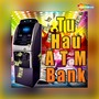 Tu Hau A T M Bank