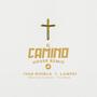 El Camino (Worship Central (The Way) (feat. Lampei) [House Remix]