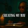 Creating My Way