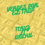 Verdes por el Trap (Explicit)