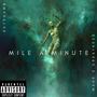 Mile A Minute (Explicit)