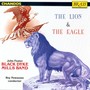 BLACK DYKE MILLS BAND: Lion and the Eagle (The)