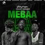 MeBaa (feat. Chase D & KayBlinks) [Explicit]