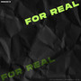 For Real (Explicit)