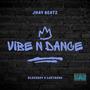 Vibe N Dance (feat. Lyod breezy & Harry o) [Explicit]