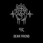 Dear Friend (Explicit)