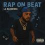 Rap On Beat (Explicit)