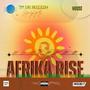 Afrika Rise (feat. TDeeVoc)