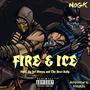 FIRE & ICE (Explicit)