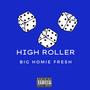 High Roller (Explicit)