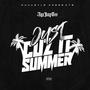 Just Cuz Its Summer (Explicit)