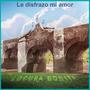 Le disfrazo mi amor (feat. Cachora)