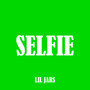 Selfie (Explicit)