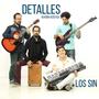 Detalles (feat. Los Sin) [Los Sin Acustic Version] [Explicit]