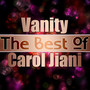 Vanity - The Best of Carol Jiani