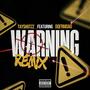 Warning Remixx (feat. DqFrmDaO) [Explicit]