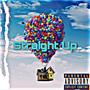 Straight Up (feat. YNL Chop) [Explicit]