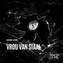 Vrou van Staal (Aidam-John's Weergawe)