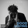 Good Loving (Explicit)