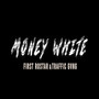 Money White (Explicit)