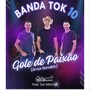 Gole De Paixão (Amor Bandido) [feat. San Marino]
