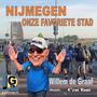 NIJMEGEN ONZE FAVORIETE STAD
