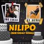 Nilipo (birthday song) (feat. ET Mega) [Explicit]