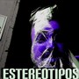 Estereotipos (feat. Prod. G.v.a) [Explicit]