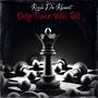 Only Time Will Tell (Explicit)