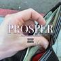 Prosper (feat. Major Mackin') [Explicit]