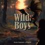 Wilds Boys (feat. IPvSketch) [Explicit]