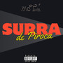 Surra de Piroca (Explicit)