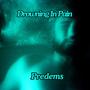 Drowning In Pain (Explicit)