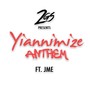 Yiannimize Anthem (Explicit)