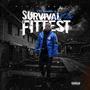 Survival Of The Fittest (Explicit)