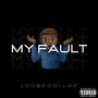 MY FAULT (Explicit)