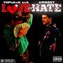 Love Or Hate (feat. Br33zy) [Explicit]