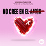 No Cree en el Amor (feat. Invictus)