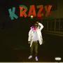 Krazy (Explicit)